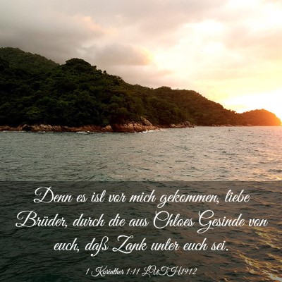 Picture 03 - 1 Korinther 1:11 LUTH1912 - Denn es ist vor mich gekommen, liebe Brüder, - Bible Verse Picture