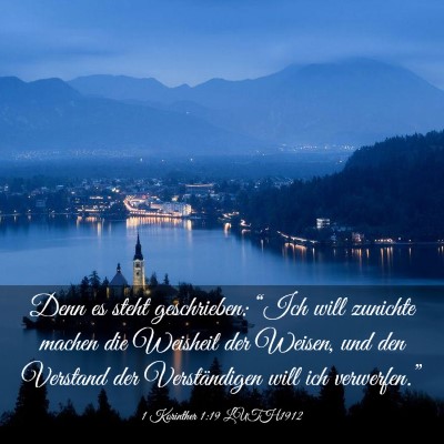 Picture 03 - 1 Korinther 1:19 LUTH1912 - Denn es steht geschrieben: “Ich will zunichte - Bible Verse Picture