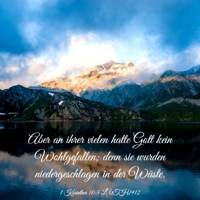 Picture 03 - 1 Korinther 10:5 LUTH1912 - Aber an ihrer vielen hatte Gott kein - Bible Verse Picture