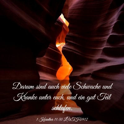 Picture 03 - 1 Korinther 11:30 LUTH1912 - Darum sind auch viele Schwache und Kranke unter - Bible Verse Picture