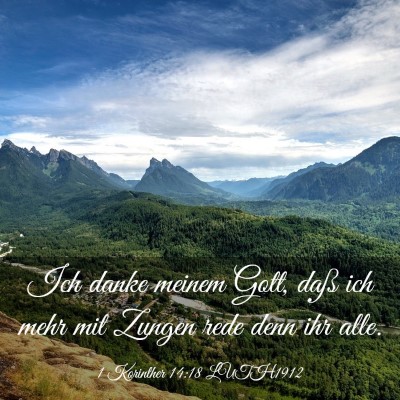Picture 03 - 1 Korinther 14:18 LUTH1912 - Ich danke meinem Gott, daß ich mehr mit Zungen - Bible Verse Picture