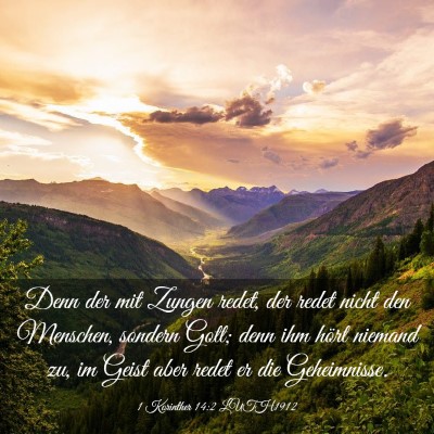 Picture 03 - 1 Korinther 14:2 LUTH1912 - Denn der mit Zungen redet, der redet nicht den - Bible Verse Picture