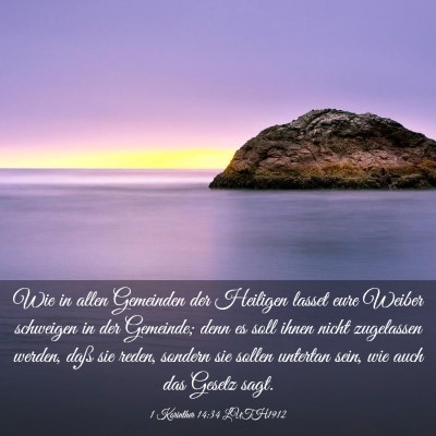 Picture 03 - 1 Korinther 14:34 LUTH1912 - Wie in allen Gemeinden der Heiligen lasset eure - Bible Verse Picture