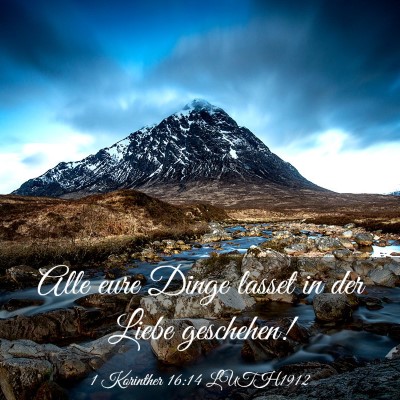 Picture 03 - 1 Korinther 16:14 LUTH1912 - Alle eure Dinge lasset in der Liebe - Bible Verse Picture