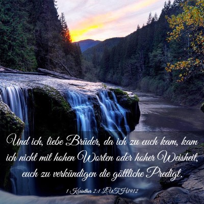 Picture 03 - 1 Korinther 2:1 LUTH1912 - Und ich, liebe Brüder, da ich zu euch kam, kam - Bible Verse Picture