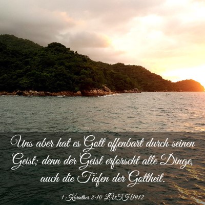Picture 03 - 1 Korinther 2:10 LUTH1912 - Uns aber hat es Gott offenbart durch seinen - Bible Verse Picture