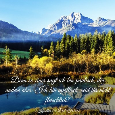 Picture 03 - 1 Korinther 3:4 LUTH1912 - Denn so einer sagt ich bin paulisch, der andere - Bible Verse Picture