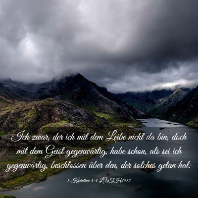 Picture 03 - 1 Korinther 5:3 LUTH1912 - Ich zwar, der ich mit dem Leibe nicht da bin, - Bible Verse Picture