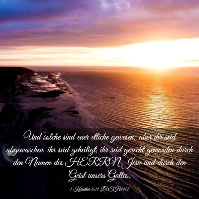 Picture 03 - 1 Korinther 6:11 LUTH1912 - Und solche sind euer etliche gewesen; aber ihr - Bible Verse Picture