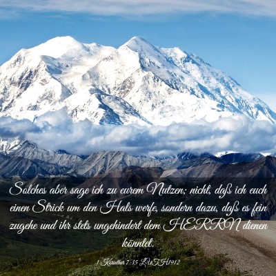 Picture 03 - 1 Korinther 7:35 LUTH1912 - Solches aber sage ich zu eurem Nutzen; nicht, - Bible Verse Picture