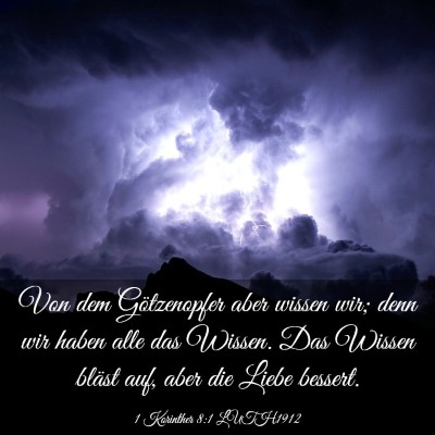 Picture 03 - 1 Korinther 8:1 LUTH1912 - Von dem Götzenopfer aber wissen wir; denn wir - Bible Verse Picture