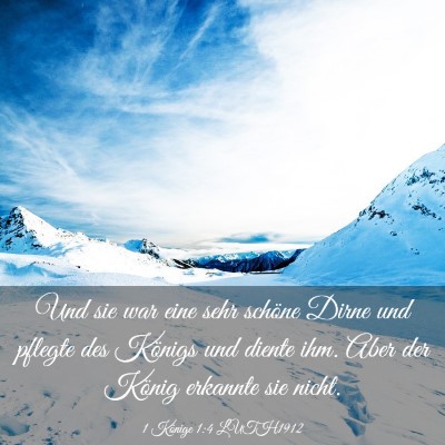 Picture 03 - 1 Könige 1:4 LUTH1912 - Und sie war eine sehr schöne Dirne und pflegte - Bible Verse Picture