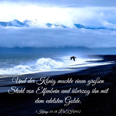 Picture 03 - 1 Könige 10:18 LUTH1912 - Und der König machte einen großen Stuhl von - Bible Verse Picture