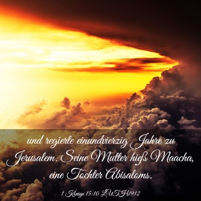 Picture 03 - 1 Könige 15:10 LUTH1912 - und regierte einundvierzig Jahre zu Jerusalem. - Bible Verse Picture
