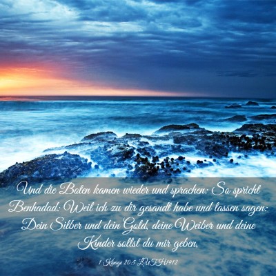 Picture 03 - 1 Könige 20:5 LUTH1912 - Und die Boten kamen wieder und sprachen: So - Bible Verse Picture