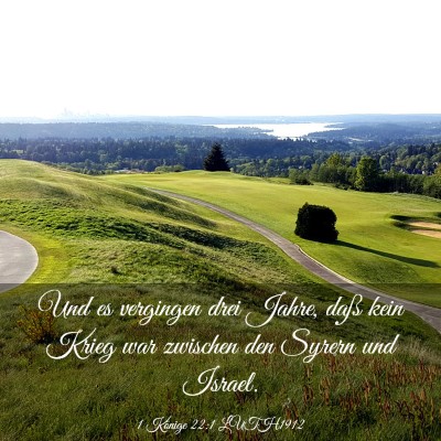 Picture 03 - 1 Könige 22:1 LUTH1912 - Und es vergingen drei Jahre, daß kein Krieg war - Bible Verse Picture