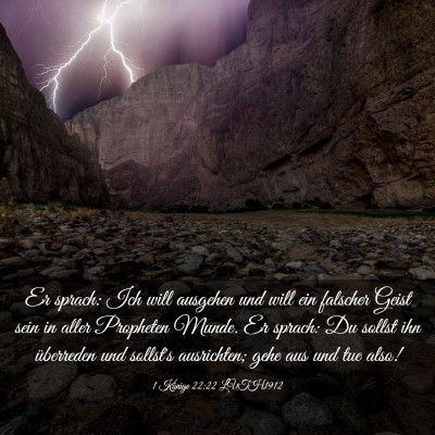 Picture 03 - 1 Könige 22:22 LUTH1912 - Er sprach: Ich will ausgehen und will ein - Bible Verse Picture