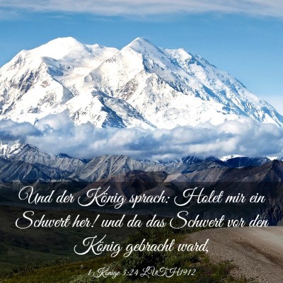 Picture 03 - 1 Könige 3:24 LUTH1912 - Und der König sprach: Holet mir ein Schwert her! - Bible Verse Picture