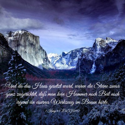 Picture 03 - 1 Könige 6:7 LUTH1912 - Und da das Haus gesetzt ward, waren die Steine - Bible Verse Picture