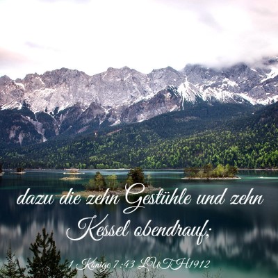Picture 03 - 1 Könige 7:43 LUTH1912 - dazu die zehn Gestühle und zehn Kessel - Bible Verse Picture