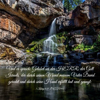 Picture 03 - 1 Könige 8:15 LUTH1912 - Und er sprach: Gelobet sei der HERR, der Gott - Bible Verse Picture