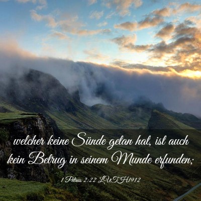Picture 03 - 1 Petrus 2:22 LUTH1912 - welcher keine Sünde getan hat, ist auch kein - Bible Verse Picture