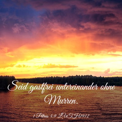 Picture 03 - 1 Petrus 4:9 LUTH1912 - Seid gastfrei untereinander ohne - Bible Verse Picture