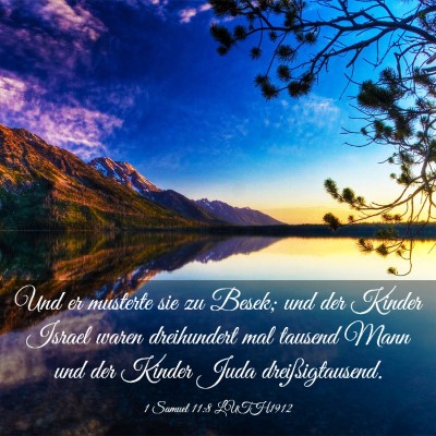 Picture 03 - 1 Samuel 11:8 LUTH1912 - Und er musterte sie zu Besek; und der Kinder - Bible Verse Picture