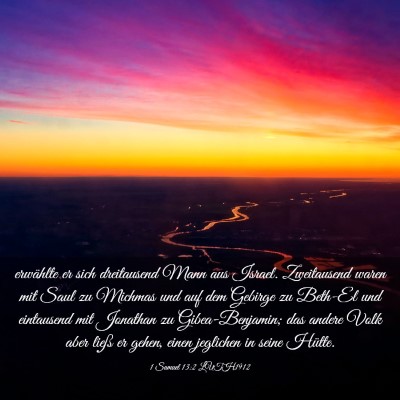 Picture 03 - 1 Samuel 13:2 LUTH1912 - erwählte er sich dreitausend Mann aus Israel. - Bible Verse Picture