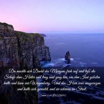 Picture 03 - 1 Samuel 17:20 LUTH1912 - Da machte sich David des Morgens früh auf und - Bible Verse Picture