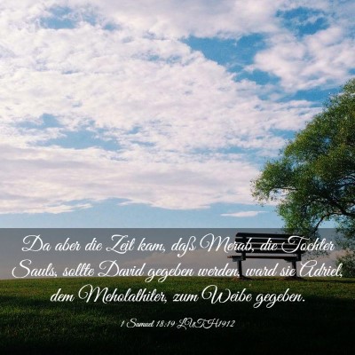 Picture 03 - 1 Samuel 18:19 LUTH1912 - Da aber die Zeit kam, daß Merab, die Tochter - Bible Verse Picture