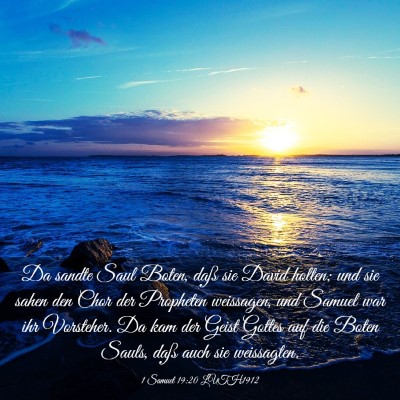Picture 03 - 1 Samuel 19:20 LUTH1912 - Da sandte Saul Boten, daß sie David holten; und - Bible Verse Picture
