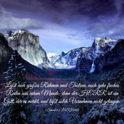 Picture 03 - 1 Samuel 2:3 LUTH1912 - Laßt euer großes Rühmen und Trotzen, noch gehe - Bible Verse Picture