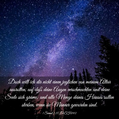 Picture 03 - 1 Samuel 2:33 LUTH1912 - Doch will ich dir nicht einen jeglichen von - Bible Verse Picture