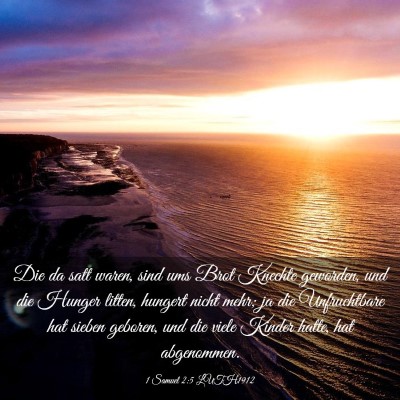Picture 03 - 1 Samuel 2:5 LUTH1912 - Die da satt waren, sind ums Brot Knechte - Bible Verse Picture
