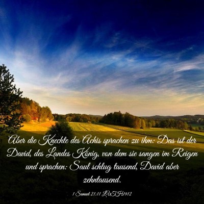 Picture 03 - 1 Samuel 21:11 LUTH1912 - Aber die Knechte des Achis sprachen zu ihm: Das - Bible Verse Picture