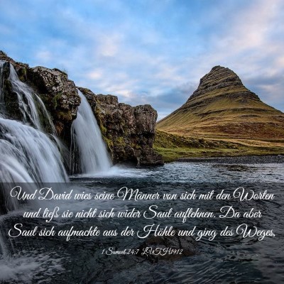Picture 03 - 1 Samuel 24:7 LUTH1912 - Und David wies seine Männer von sich mit den - Bible Verse Picture