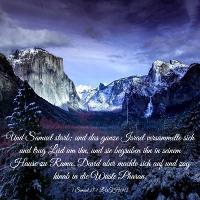 Picture 03 - 1 Samuel 25:1 LUTH1912 - Und Samuel starb; und das ganze Israel - Bible Verse Picture