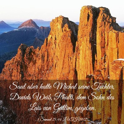 Picture 03 - 1 Samuel 25:44 LUTH1912 - Saul aber hatte Michal seine Tochter, Davids - Bible Verse Picture