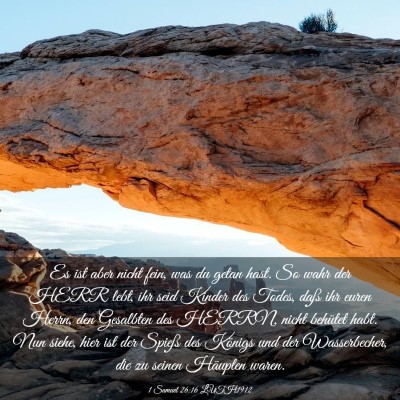 Picture 03 - 1 Samuel 26:16 LUTH1912 - Es ist aber nicht fein, was du getan hast. So - Bible Verse Picture