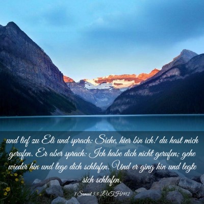 Picture 03 - 1 Samuel 3:5 LUTH1912 - und lief zu Eli und sprach: Siehe, hier bin ich! - Bible Verse Picture