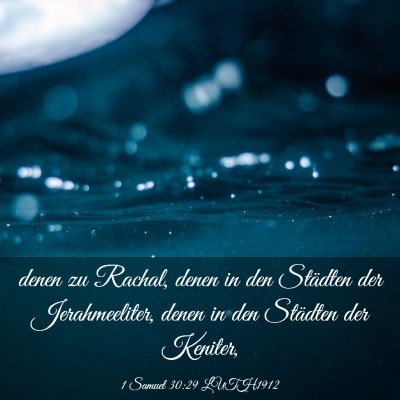 Picture 03 - 1 Samuel 30:29 LUTH1912 - denen zu Rachal, denen in den Städten der - Bible Verse Picture