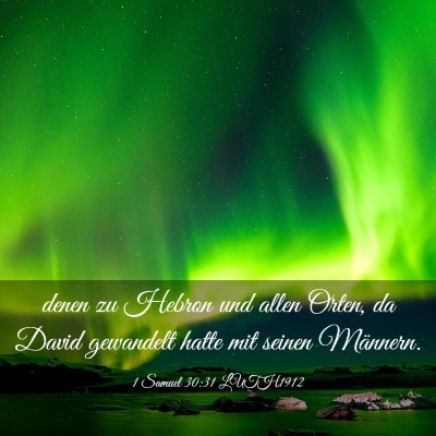 Picture 03 - 1 Samuel 30:31 LUTH1912 - denen zu Hebron und allen Orten, da David - Bible Verse Picture