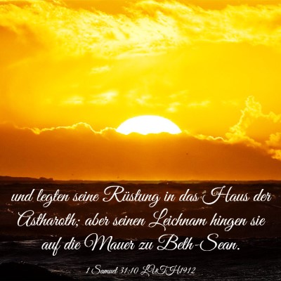Picture 03 - 1 Samuel 31:10 LUTH1912 - und legten seine Rüstung in das Haus der - Bible Verse Picture