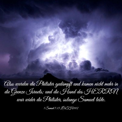 Picture 03 - 1 Samuel 7:13 LUTH1912 - Also wurden die Philister gedämpft und kamen - Bible Verse Picture