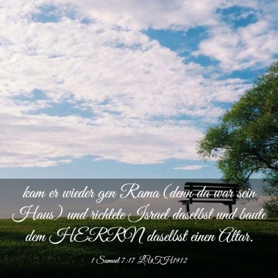 Picture 03 - 1 Samuel 7:17 LUTH1912 - kam er wieder gen Rama (denn da war sein Haus) - Bible Verse Picture
