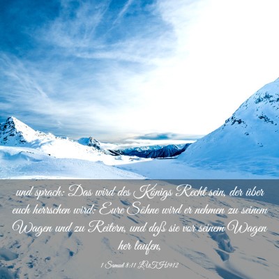 Picture 03 - 1 Samuel 8:11 LUTH1912 - und sprach: Das wird des Königs Recht sein, der - Bible Verse Picture