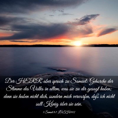 Picture 03 - 1 Samuel 8:7 LUTH1912 - Der HERR aber sprach zu Samuel: Gehorche der - Bible Verse Picture