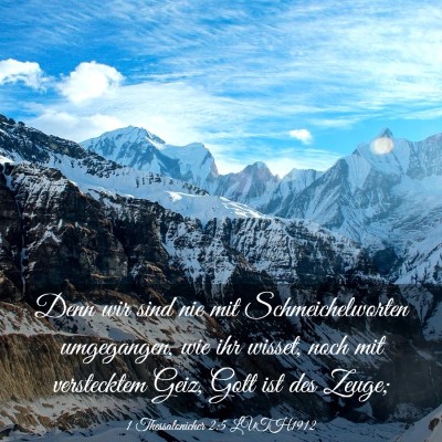 Picture 03 - 1 Thessalonicher 2:5 LUTH1912 - Denn wir sind nie mit Schmeichelworten - Bible Verse Picture