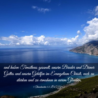 Picture 03 - 1 Thessalonicher 3:2 LUTH1912 - und haben Timotheus gesandt, unsern Bruder und - Bible Verse Picture